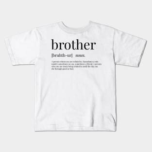 Brother Definition Kids T-Shirt